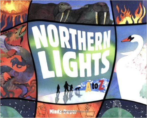 "Northern Lights A to Z" book by Mindy Dwyer